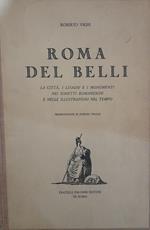 Roma del Belli. La città i luoghi e i monumenti nei sonetti romaneschi e nelle illustrazioni del tempo