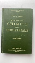 Manuale del chimico e dell'industriale