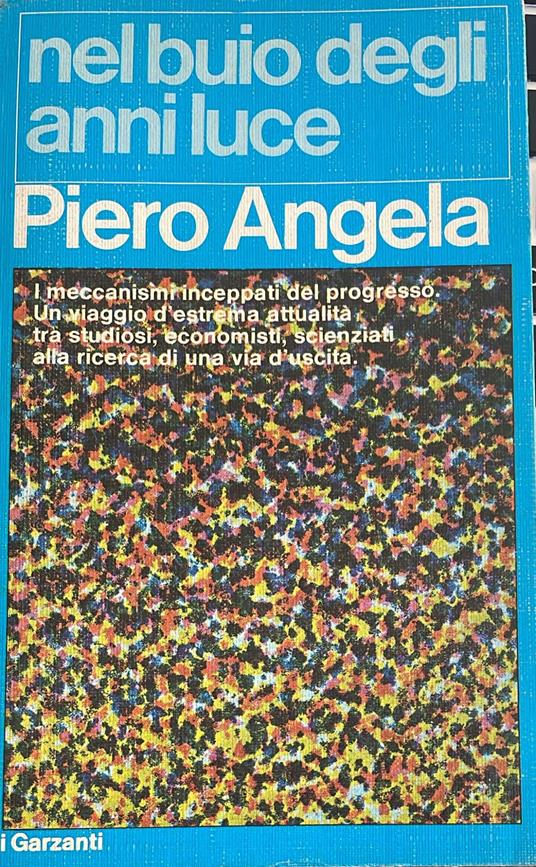 Nel buio degli anni luce - Piero Angela - copertina