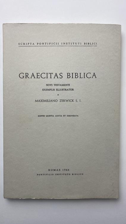 Graecitas biblica. Novi Testamenti exemplis illustratur - Maximilian Zerwick - copertina