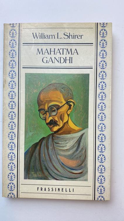 Mahatma Gandhi - William L. Shirer - copertina