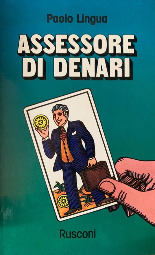 Assessore di denari - Paolo Lingua - copertina