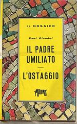 Il padre umiliato - L'ostaggio