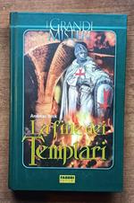 La fine dei templari