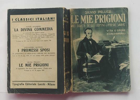 Le mie prigioni. Dei doveri degli uomini. Poesie varie - Silvio Pellico - copertina