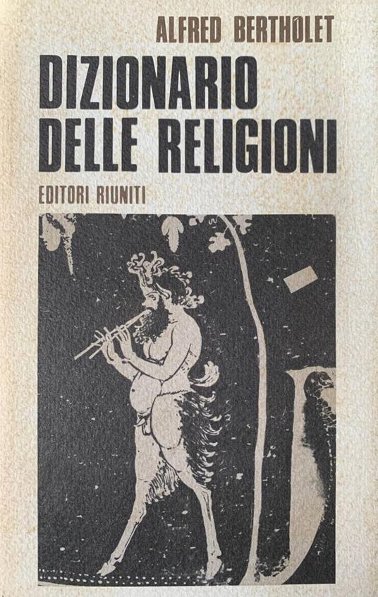 Dizionario delle religioni - Alfred Bertholet - copertina