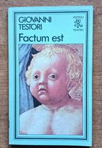 Factum Est