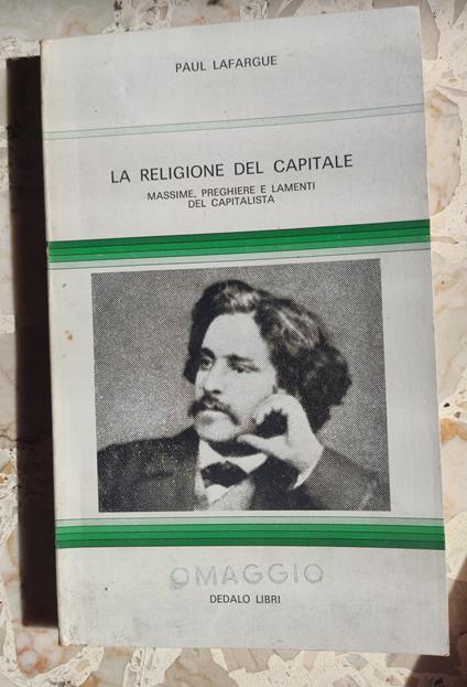 La religione del capitale: massime, preghiere e lamenti del capitalista - Paul Lafargue - copertina