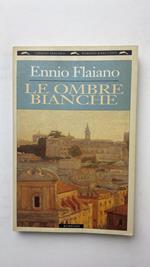 Le ombre bianche