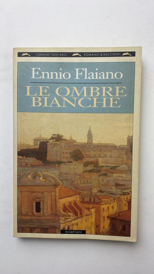 Le ombre bianche - Ennio Flaiano - copertina