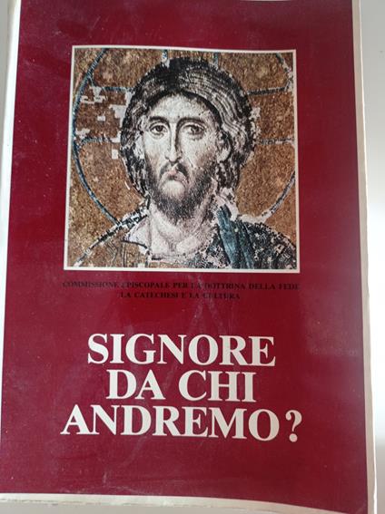 Signore da chi andremo? - copertina