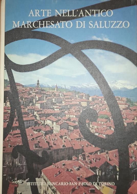 Arte nell'antico marchesato di Saluzzo - Noemi Gabrielli - copertina