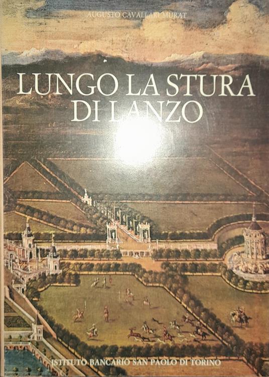 Lungo la Stura di Lanzo - Augusto Cavallari Murat - copertina