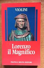 Lorenzo il Magnifico a cura di Roberto Figari