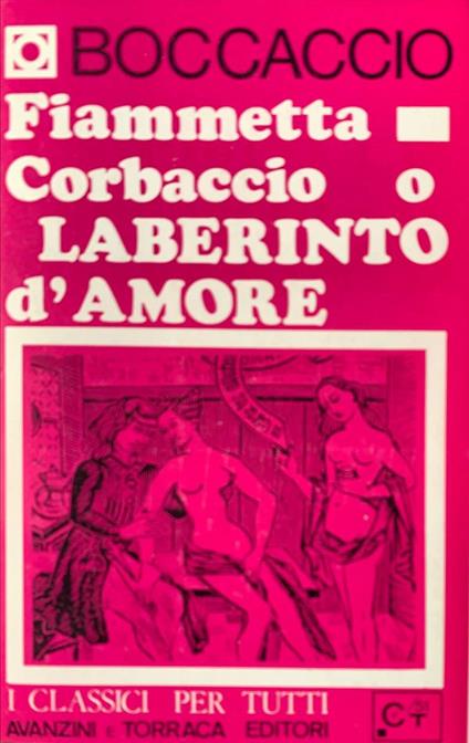 Elegia di Madonna Fiammetta - Corbaccio o laberinto d'amore - Giovanni Boccaccio - copertina