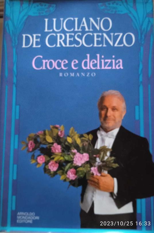 Croce e delizia - Luciano De Crescenzo - copertina
