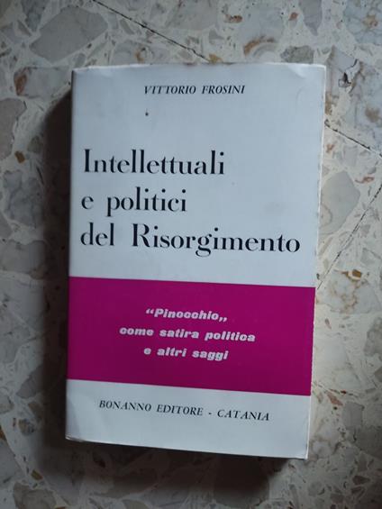 Intellettuali e politici del Risorgimento - Vittorio Frosini - copertina