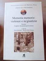 Memoria memorie: violenze e in/giustizie