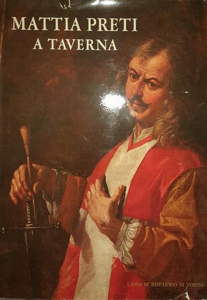 Mattia Preti a Taverna - Giovanni Carandente - copertina