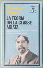 La teoria della classe agiata