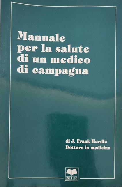 Manuale per la salute di un medico di campagna - copertina