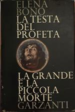 La testa del profeta. La grande e la piccola morte