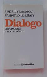 Dialogo tra credenti e non credenti