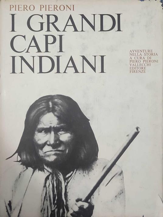 I grandi capi indiani - Piero Pieroni - copertina