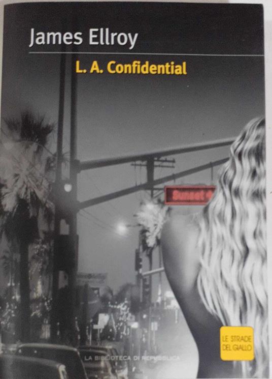 L.A. Confidential - James Ellroy - copertina