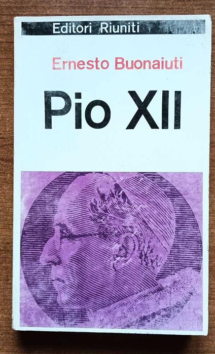 Pio XII - Ernesto Buonaiuti - copertina