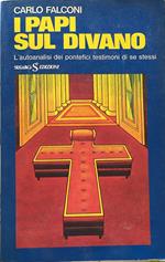 I Papi sul divano. L'autoanalisi dei pontefici testimoni di se stessi