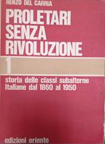 Proletari senza rivoluzione 1