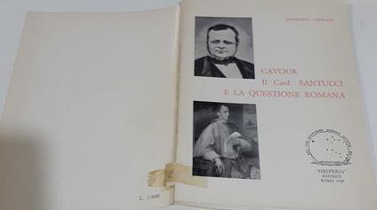 Cavour. Il cardinal Santucci e la questione romana - copertina