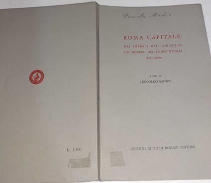 Roma capitale nei verbali del consiglio dei ministri del Regno d'Italia (1861-1870) - copertina