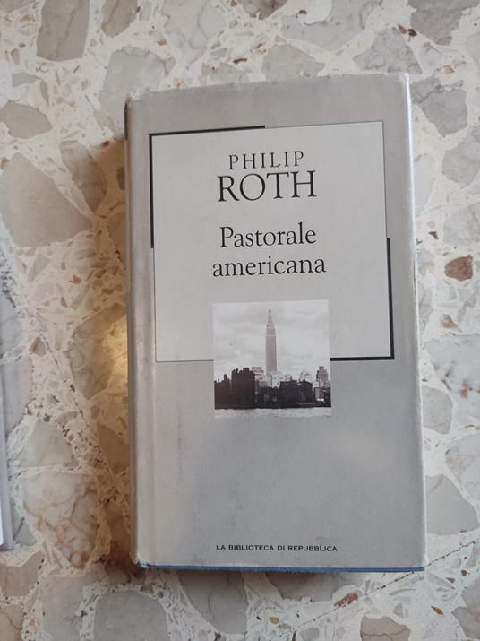 Pastorale americana - Philip Roth - copertina