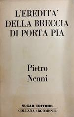 L' eredità della Breccia di Porta Pia