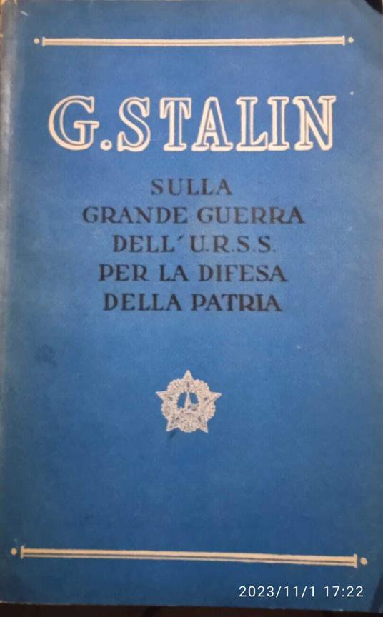 G. Stalin sulla grande guerra dell' U.R.S.S. per la difesa della patria - copertina