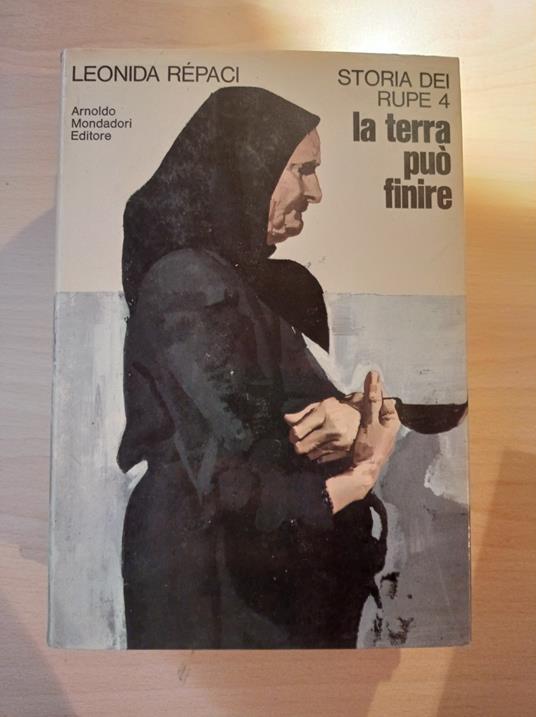 Storia dei Rupe 4. La terra può finire - Leonida Rèpaci - copertina