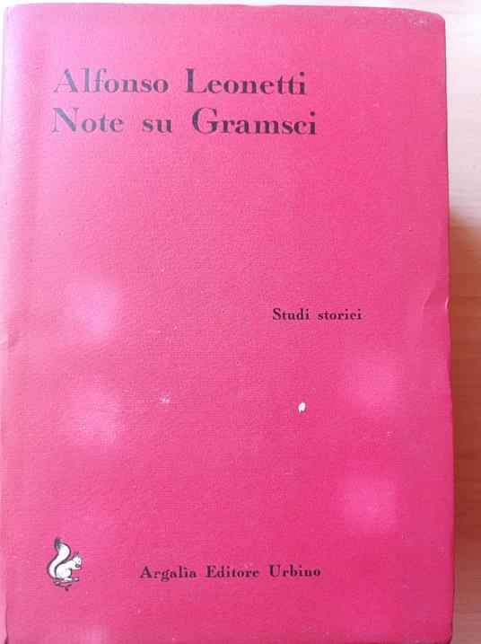 Note su Gramsci - Alfonso Leonetti - copertina