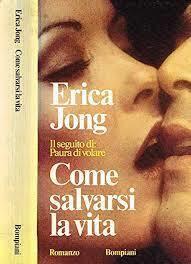 Come salvarsi la vita - Erica Jong - copertina