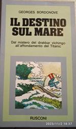 Il destino sul mare