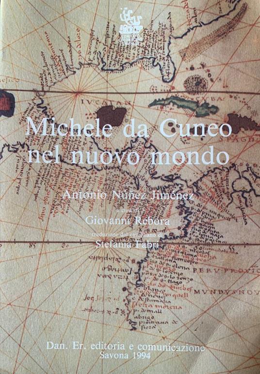 Michele da Cuneo nel nuovo mondo - Antonio Nunez Jimenez - copertina