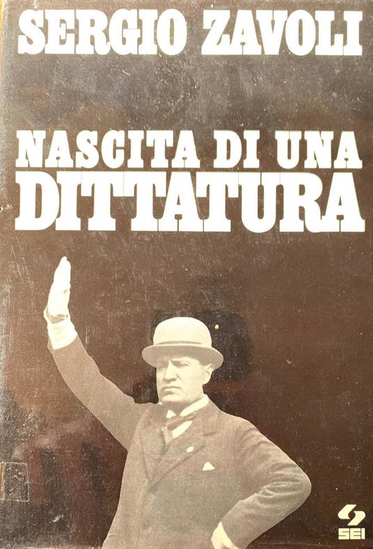 Nascita di una dittatura - Sergio Zavoli - copertina