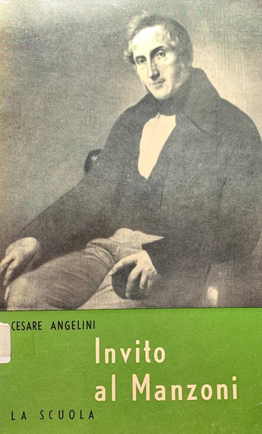 Invito al Manzoni - Cesare Angelini - copertina