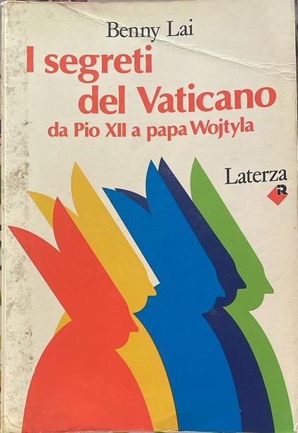 I segreti del Vaticano. Da Pio XII a Papa Wojtyla - Benny Lai - copertina