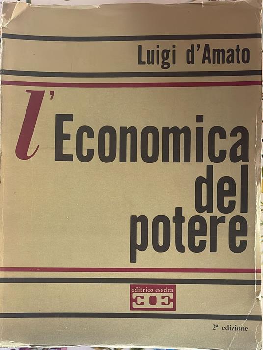 L' economia del potere Volume I - Luigi D'Amato - copertina