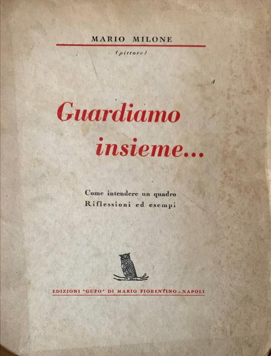 Guardiamo insieme.. - Mario Milone - copertina