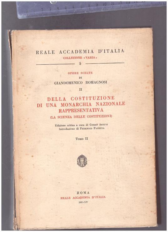 Della Costituzione di una monarchia nazionale rappresentativa (La scienza delle costituzioni) Tomo II - G. Domenico Romagnosi - copertina