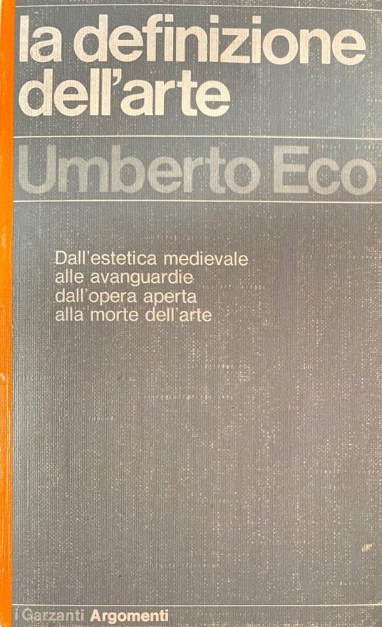 La definizione dell'arte - Umberto Eco - Libro Usato - Garzanti Libri - |  IBS