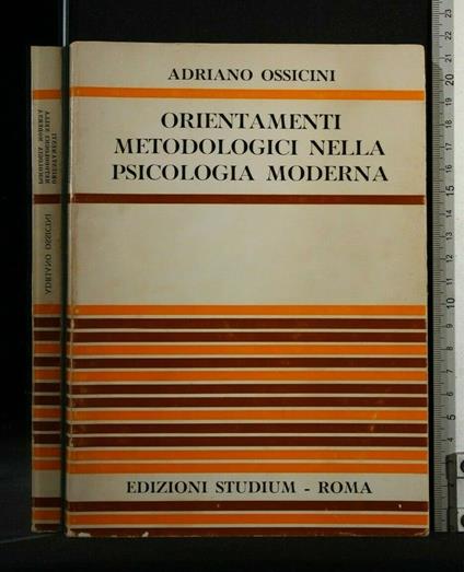 Orientamenti metodologici nella psicologia moderna - Adriano Ossicini - copertina